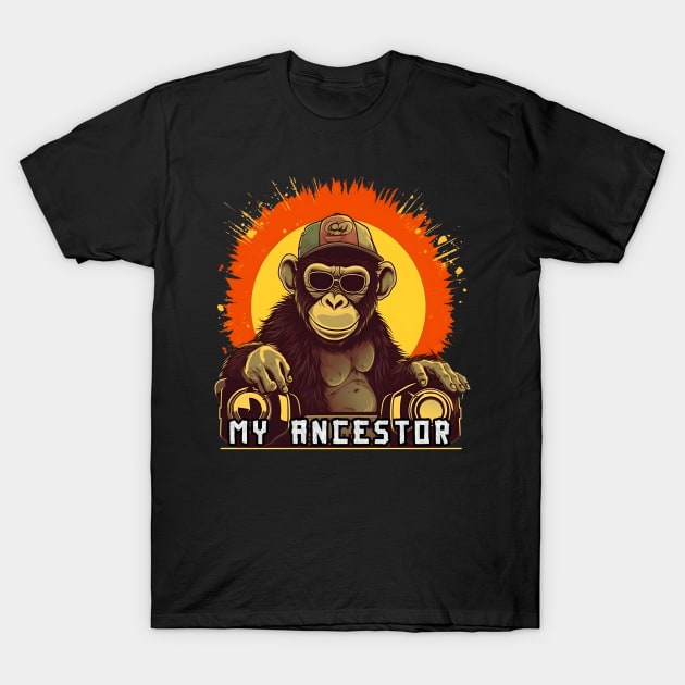 My Ancestor Monkey Cool DJ Ape T-Shirt by MLArtifex